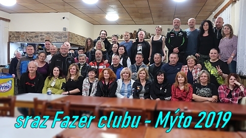 Mýto 2019 - Letošní první setkání členů Fazer clubu v Mýtě u Rokycan.